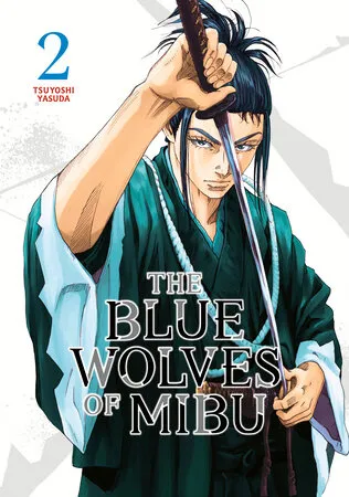 Cover of The Blue Wolves of Mibu, Vol. 2