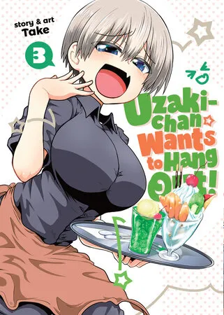 Cover of Uzaki-chan Wants to Hang Out!, Vol. 3
