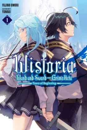 Cover of Wistoria: Wand and Sword (light novel)