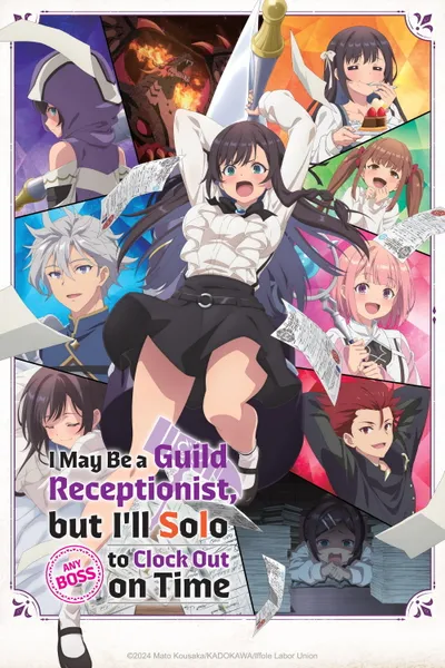 I May Be a Guild Receptionist, but I'll Solo Any Boss to Clock Out on Time Season 1 anime poster