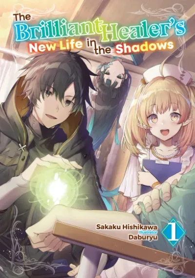 Cover of The Brilliant Healer's New Life in the Shadows, Vol. 1