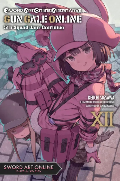 Cover of Sword Art Online Alternative: Gun Gale Online, Vol. 12