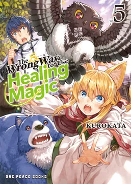 Cover of The Wrong Way to Use Healing Magic, Vol. 5