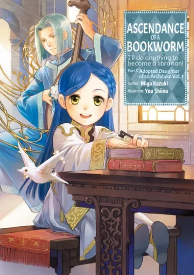 Cover of Ascendance of a Bookworm, Part 3 · Vol. 1