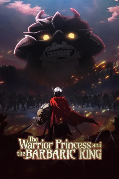 The Warrior Princess and the Barbaric King anime poster