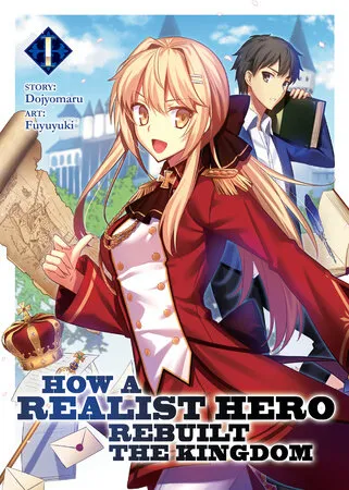Cover of How a Realist Hero Rebuilt the Kingdom, Vol. 1