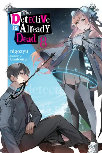 Cover of The Detective Is Already Dead, Vol. 8