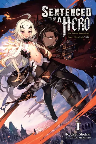 Cover of Sentenced to Be a Hero, Vol. 1