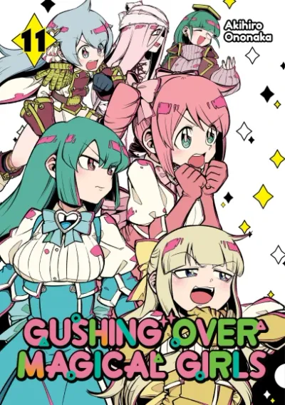Cover of Gushing over Magical Girls, Vol. 11