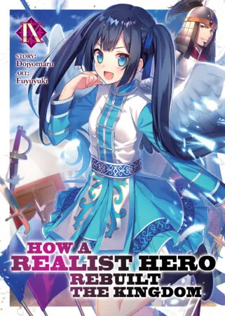 Cover of How a Realist Hero Rebuilt the Kingdom, Vol. 9