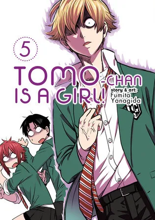 Cover of Tomo-chan is a Girl!, Vol. 5
