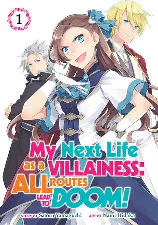 Cover of My Next Life as a Villainess: All Routes Lead to Doom!