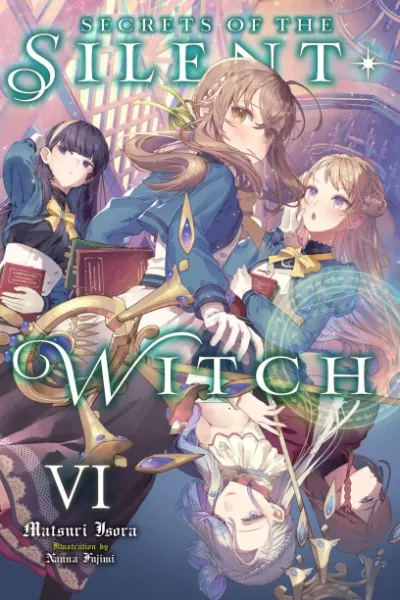 Cover of Secrets of the Silent Witch, Vol. 6