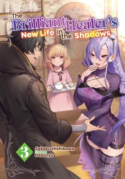 Cover of The Brilliant Healer's New Life in the Shadows, Vol. 3
