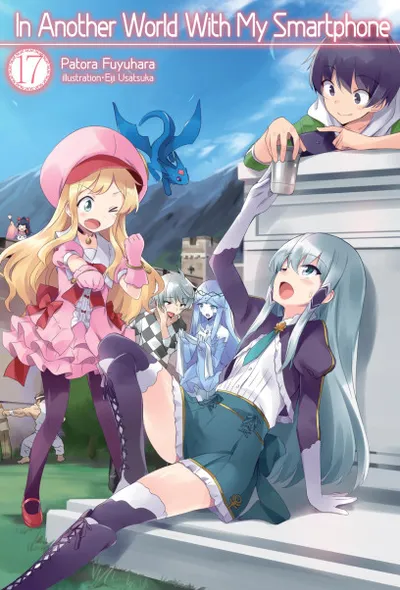 Cover of In Another World With My Smartphone, Vol. 17