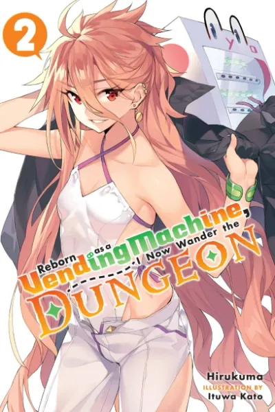 Cover of Reborn as a Vending Machine, I Now Wander the Dungeon, Vol. 2