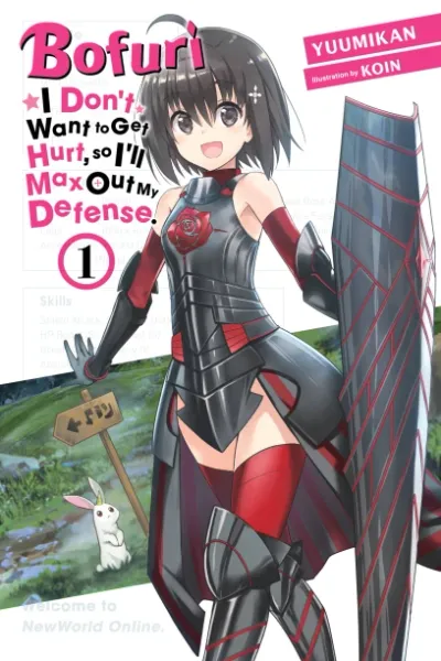 Cover of Bofuri: I Don't Want to Get Hurt, so I'll Max Out My Defense., Vol. 1