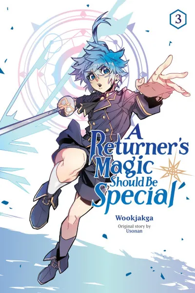 Cover of A Returner's Magic Should Be Special, Vol. 3