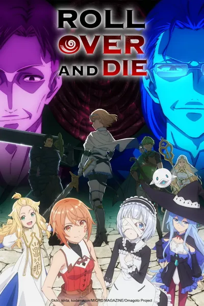 ROLL OVER AND DIE: I Will Fight for an Ordinary Life with My Love and Cursed Sword! Season 1 anime poster