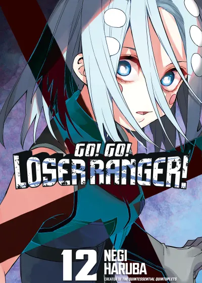 Cover of Go! Go! Loser Ranger!, Vol. 12