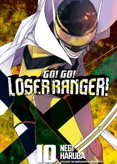 Cover of Go! Go! Loser Ranger!, Vol. 10