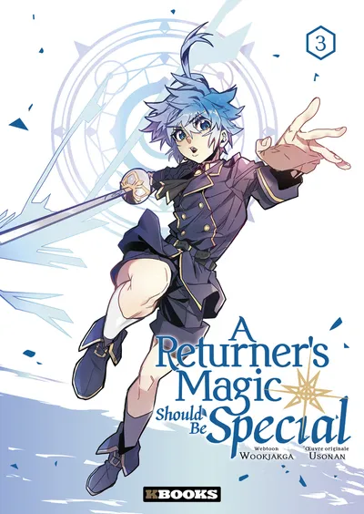 Couverture de A Returner's Magic Should Be Special, Tome 3 (édition en français)