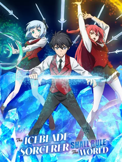 The Iceblade Sorcerer Shall Rule the World anime poster