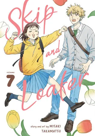 Cover of Skip and Loafer, Vol. 7
