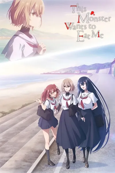 This Monster Wants to Eat Me anime poster