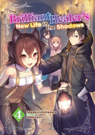Cover of The Brilliant Healer's New Life in the Shadows, Vol. 4