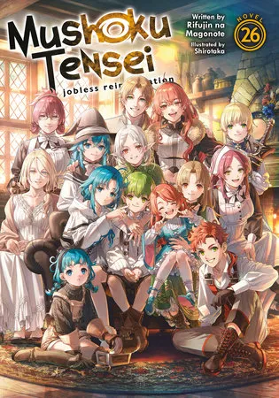 Cover of Mushoku Tensei: Jobless Reincarnation, Vol. 26