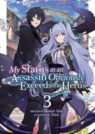 Cover of My Status as an Assassin Obviously Exceeds the Hero's, Vol. 3