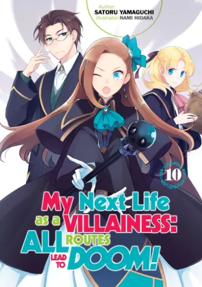 Cover of My Next Life as a Villainess: All Routes Lead to Doom!, Vol. 10
