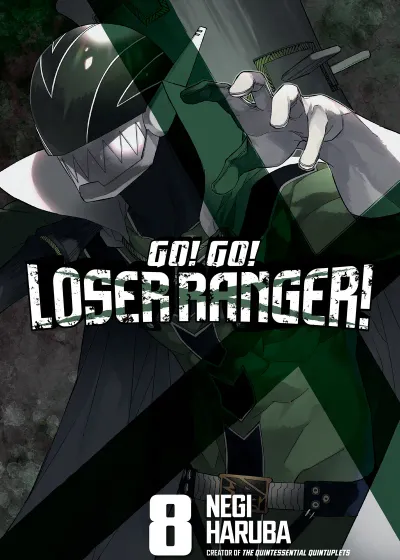 Cover of Go! Go! Loser Ranger!, Vol. 8