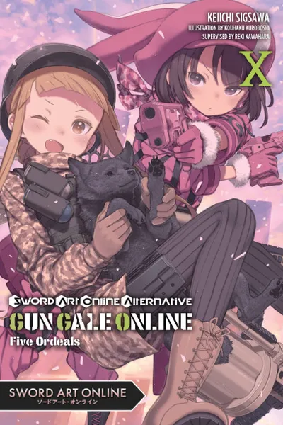 Cover of Sword Art Online Alternative: Gun Gale Online, Vol. 10