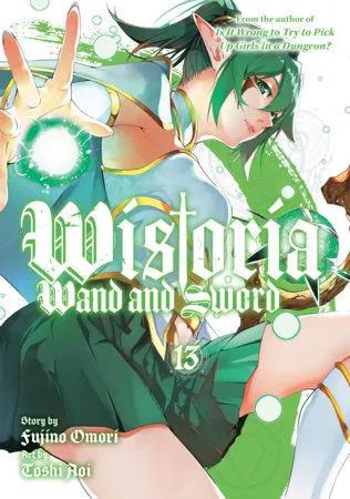 Cover of Wistoria: Wand and Sword, Vol. 13