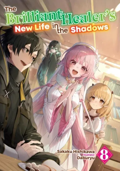 Cover of The Brilliant Healer's New Life in the Shadows, Vol. 8