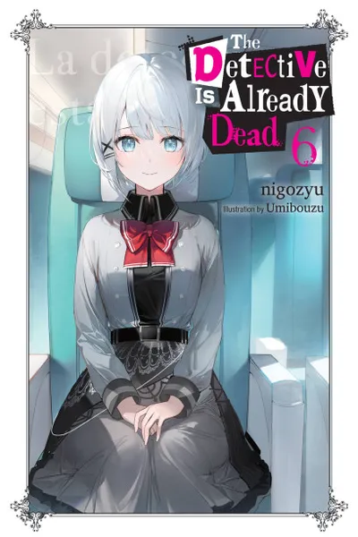 Cover of The Detective Is Already Dead, Vol. 6