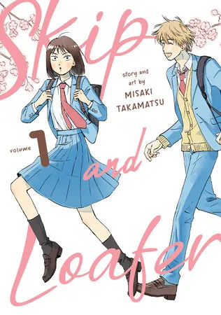 Cover of Skip and Loafer, Vol. 1