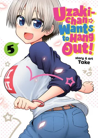 Cover of Uzaki-chan Wants to Hang Out!, Vol. 5