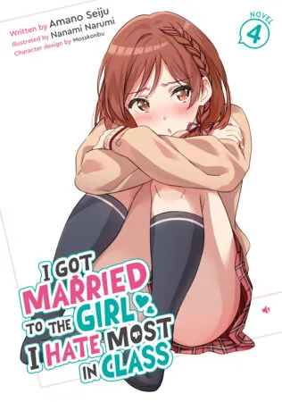 Cover of I Got Married to the Girl I Hate Most in Class, Vol. 4