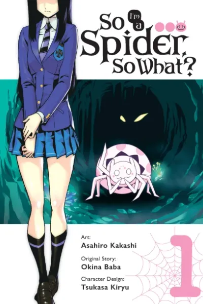 Cover of So I'm a Spider, So What?