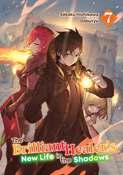 Cover of The Brilliant Healer's New Life in the Shadows, Vol. 7