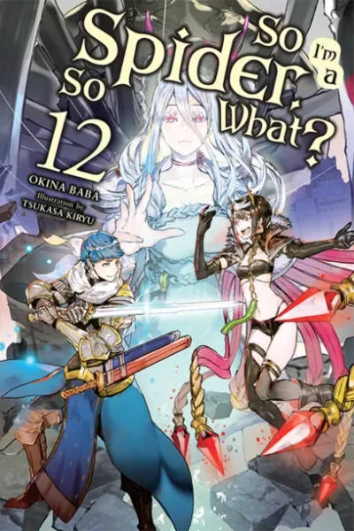 Cover of So I'm a Spider, So What?, Vol. 12
